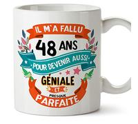 Mugffins Mug/Tasse Joyeux 48 Anniversaire - IL M'A FALLU 48 ANS POUR DEVENIR AUSSI GENIALE - Cadeau Original pour Homme et Femme