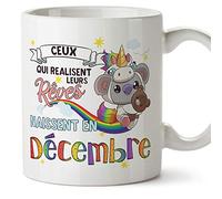 Mugffins Mug/Tasse Joyeux Anniversaire - Koala Décembre - Ceux Qui realisent Leurs Rêves, Naissent en Décembre - Cadeau Original pour Homme et Femme