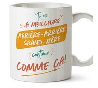 Mugffins Tasses pour ARRIÈRE-ARRIÈRE-GRAND-MÈRE - En Français - Cadeau original pour ARRIÈRE-ARRIÈRE-GRAND-MÈRE - Tu es le meilleur continue comme ça - 11 oz