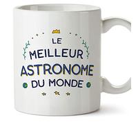 Mugffins Tasses pour ASTRONOME - En Français - Cadeau original pour ASTRONOME homme - Meilleur du Monde - 11 oz / 330 ml