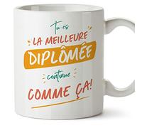 Mugffins Tasses pour DIPLÔMÉE - En Français - Cadeau original pour DIPLÔMÉE femme - Tu es le meilleur continue comme ça! - 11 oz / 330 ml