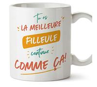 Mugffins Tasses pour FILLEULE - En Français - Cadeau original pour FILLEULE - Tu es le meilleur continue comme ça - 11 oz