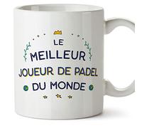 Mugffins Tasses pour JOUEUR DE PADEL - En Français - Cadeau original pour JOUEUR DE PADEL homme - Meilleur du Monde - 11 oz / 330 ml