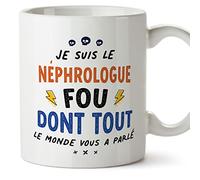 Mugffins Tasses pour NÉPHROLOGUE - En Français - Cadeau original pour NÉPHROLOGUE homme - Tout le monde vous a parlé - 11 oz / 330 ml