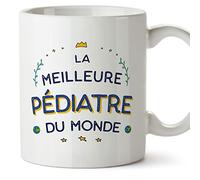 Mugffins Tasses pour PÉDIATRE - En Français - Cadeau original pour PÉDIATRE femme - Meilleur du Monde - 11 oz / 330 ml
