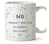 Mugffins Tasses pour PROFESSEUR - En Anglais - Cadeau original - No time to correct exams yet - 11 oz / 330 ml