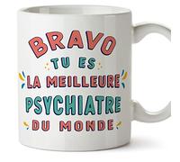 Mugffins Tasses pour PSYCHIATRE - En Français - Cadeau original pour PSYCHIATRE femme - Bravo tu es le meilleur - 11 oz / 330 ml
