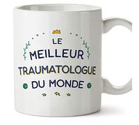 Mugffins Tasses pour TRAUMATOLOGUE - En Français - Cadeau original pour TRAUMATOLOGUE homme - Meilleur du Monde - 11 oz / 330 ml