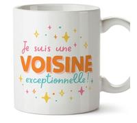 Mugffins Tasses pour VOISINE - En Français - Cadeau original - Je suis exceptionnel! - 11 oz / 330 ml