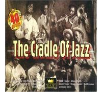 Muggsy Spanier, Jelly Roll Morton, Louis Armstrong, Sidney Bechet, George Wettli - The Cradle of Jazz by Muggsy Spanier, Jelly Roll Morton, Louis Armstrong, Sidney Bechet, George Wettli (2001-01-02)