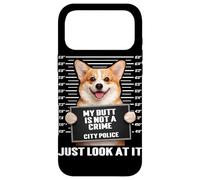 Mugshot Amusant en Corgi, Mes Fesses ne sont Pas Un Crime, il Suffit de Le Regarder Coque pour iPhone 17 Pro Max