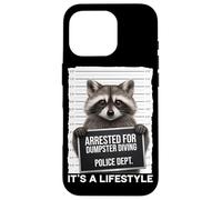 Mugshot de Raton Laveur arrêté pour Avoir plongé dans Une Benne à ordures C'est Un Style de Vie Coque pour iPhone 16 Pro