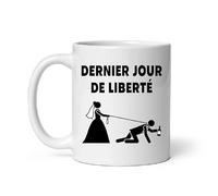 MugSmile Mug EVG dernier jour de liberté enterrement de vie de garçon Tasse EVG