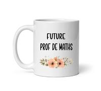 MugSmile Mug future prof de maths fleurs mathématiques tasse femme