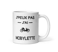 MugSmile Mug je peux pas j'ai mobylette mobeur humour tasse mobylette drôle