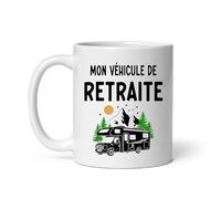 MugSmile Mug Mon véhicule de retraite camping car retraité tasse cadeau départ retraite