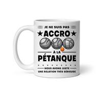 MugSmile Mug pas accro pétanque relation sérieuse drôle bouliste boccia Tasse pétanque