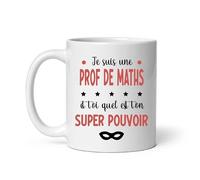 MugSmile Mug prof de maths super pouvoir mathématiques tasse femme