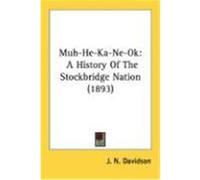 Muh-He-Ka-Ne-Ok J. N. Davidson (Auteur)