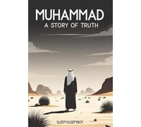 Muhammad: A Story of Truth