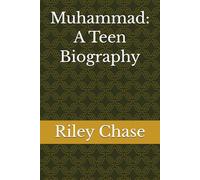 Muhammad: A Teen Biography