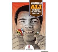 Muhammad Ali: The Greatest Coloring Book Of All Time