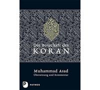 Muhammad Asad Ahmad von Denffer (Übers.) Die Botschaft des Koran - Übers (Relié)