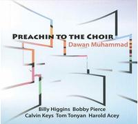 Muhammad, Dawan - Preachin to The Choir