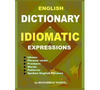 Muhammad Nabeel English Dictionary of Idiomatic Expressions (Poche)