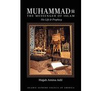 Muhammad: The Messenger of Islam