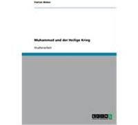 Muhammad und der Heilige Krieg Weber, Patrick (Auteur)
