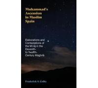 MuḥAmmad's Ascension In Muslim Spain