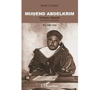 Muhend Abdelkrim: 'Di Dewla n Ripublik' (Du temps de la République). Rif, 1920-1926