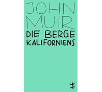 Muir, J-Berge Kaliforniens - (German Import) Book NEUF