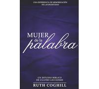 MUJER DE LA PALABRA: UNA EXPERIENCIA DE MEMORIZACIÓN DE LAS ESCRITURAS