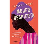 Mujer despierta / The Awakened Woman