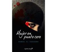Mujer En Punto Cero - [Livre en VO] El Saadawi, Nawal (Auteur)
