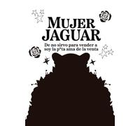 Mujer Jaguar: De no sirvo para vender a soy la p*ta ama de la venta