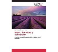 Mujer, Literatura Y Conversión