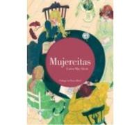 Mujercitas - Louisa May Alcott , Elena Mendel (pr.) , Riikka Sormunen (il.) Louisa May Alcott , Elena Mendel Pr , Riikka Sormunen Il (Auteur)