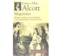 Mujercitas - Louisa May Alcott Louisa May Alcott (Auteur)