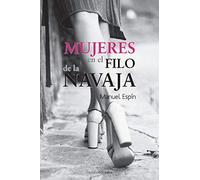 Mujeres al filo de la navaja