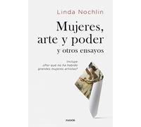 Mujeres, arte y poder y otros ensayos