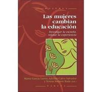 Mujeres Cambian La Educacion - [Livre en VO] García, M , Calvo, A , Susinos, T (Auteur)