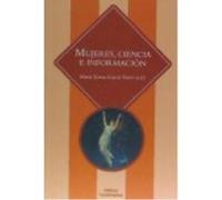 Mujeres, Ciencia E Información - García Nieto, María Teresa García Nieto, María Teresa (Auteur)