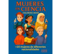 Mujeres en ciencia: Coloring book. +20 mujeres científicas de diferentes nacionalidades