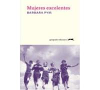 Mujeres Excelentes - Pym, Barbara Pym, Barbara (Auteur)