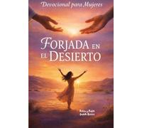 Mujeres Forjadas en el Desierto