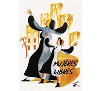 Mujeres libres Isabelle Wlodarczyk (Auteur)