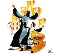 Mujeres libres version audio cartonné Isabelle Wlodarczyk (Auteur)